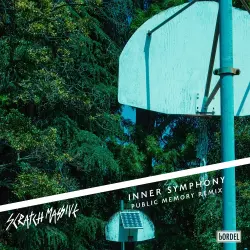 SCRATCH MASSIVE - Inner Symphony [Public Memory Remix]