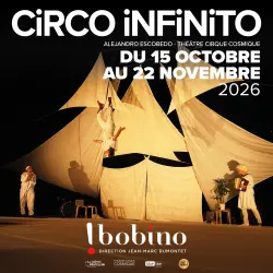  - CIRCO INFINITO - Théâtre Bobino