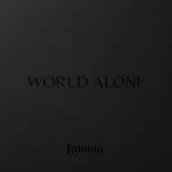- WORLD ALONE