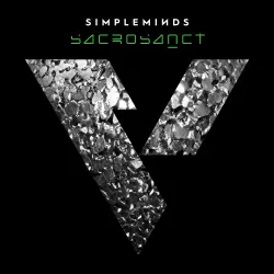 SIMPLE MINDS - Sacrosanct