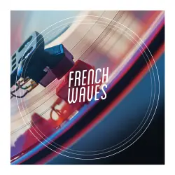  - FRENCH WAVES - CLOTURE