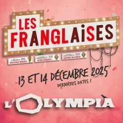 LES FRANGLAISES - Dernières dates Olympia