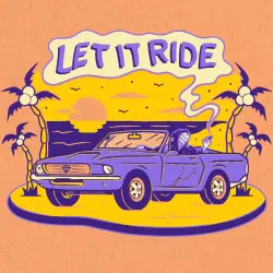  - Let It Ride
