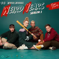  - Weird Years: Season 1