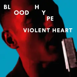  - VIOLENT HEART